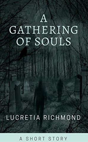 A Gathering of Souls (Kindle Edition)