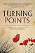 Turning Points (Vendepunkter) by Ulla Schmidt Andersen