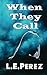 When They Call: A Cassadaga Warriors Short Story