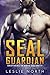 SEAL Guardian (Brothers in Arms #3)