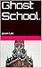 Ghost School.: Jason Lee
