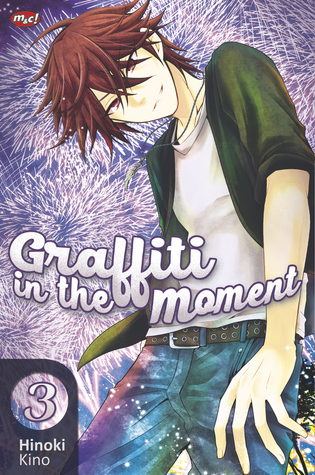 Graffiti In The Moment Vol. 3 (Paperback)