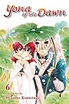 Yona of the Dawn, Vol. 6 by Mizuho Kusanagi