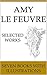 Amy Le Feuvre: Selected Works (Illustrated)