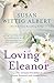 Loving Eleanor