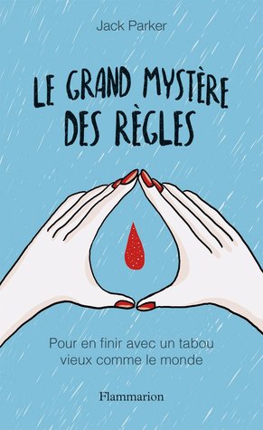 Le Grand Mystère des règles (Paperback)
