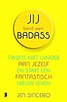Jij bent een bada...