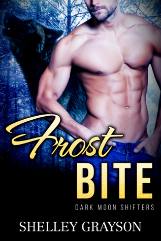 Frost Bite (Dark Moon Shifters, #3)