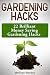 Gardening Hacks: 22 Brillia...