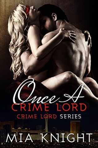 Once a Crime Lord (Crime Lord, #3)