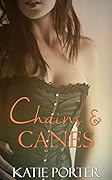 Chains & Canes