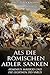 Als die römischen Adler sanken: Arminius, Marbod und die Legionen des Varus (German Edition)