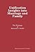 Unification Insights Into Marriage and Family: The Writings of Dietrich F. Seidel