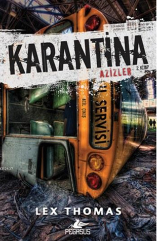 Azizler (Karantina, #2)