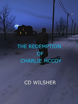 The Redemption of Charlie McCoy (Kindle Edition)
