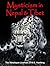Mysticism in Nepal and Tibet, The Himalayan Journals of M.G. Hawking, An Exploratory Anthology
