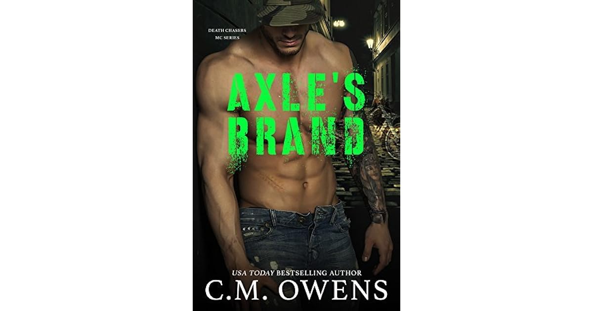 Axle's Brand (Death Chasers MC, 3) by C.M. Owens