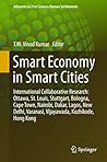 Smart Economy in Smart Cities: International Collaborative Research: Ottawa, St.Louis, Stuttgart, Bologna, Cape Town, Nairobi, Dakar, Lagos, New Delhi, ... in 21st Century Human Settlements) Smart Economy in Smart Cities: International Collaborative Research: Ottawa, St.Louis, Stuttgart, Bologna, Cape Town, Nairobi, Dakar, Lagos, New Delhi, ... in 21st Century Human Settlements)