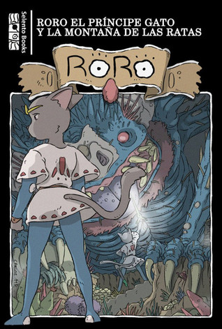 RoRo El Príncipe Gato y La Montaña de las Ratas