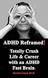 ADHD Reframed!: T...