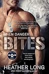 When Danger Bites by Heather Long