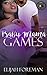 Baby Mama Games by Elijah Foreman