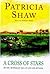 A Cross of Stars by Patricia Shaw
