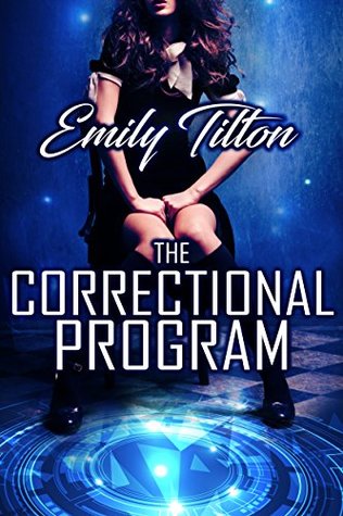 The Correctional Program (Corporate Correction, #1)