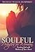 Soulful Prayers for Women: Trusting God with Matters of Your Heart