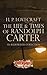 The Life & Times of Randolph Carter: An Illustrated Collection