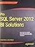 Pro SQL Server 2012 Bi Solutions