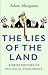 The Lies of the Land: An Ho...