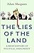 The Lies of the Land by Adam Macqueen
