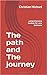 The path and The journey: c...