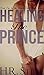 Healing The Prince: First Time Sex: A Gay Fantasy Short (The Bonds That Bang Book 1)