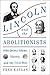 Lincoln and the Abolitionists: John Quincy Adams, Slavery, and the Civil War