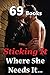 Sticking It Where She Needs It... 69 Book Bundle of You Know What!