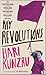 My Revolutions