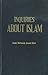 Inquiries About Islam