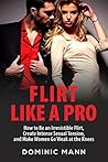 Flirt Like a Pro:...