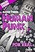 Human Punk For Real: An Autobiography [English Edition]