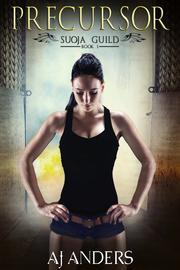 Precursor (The Suoja Guild #1)