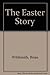 The Easter Story