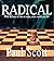 Radical: With Billions of l...
