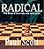 Radical by Paul     Scott