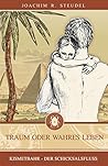 Traum oder wahres Leben: Kismetbahr – Der Schicksalsfluss (German Edition) Traum oder wahres Leben: Kismetbahr – Der Schicksalsfluss (German Edition)