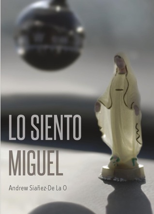 Lo Siento Miguel