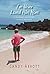 I've Never Loved Him More by Candy Abbott