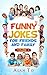Funny Jokes for Friends and Family 2 by Alan To