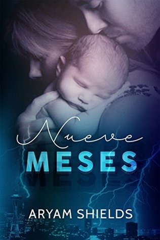 Nueve Meses (Kindle Edition)
